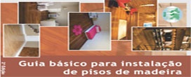 Guia publicado pela ANPM orienta como instalar pisos de madeira